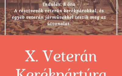 Idén is megrendezzük a Veterán Kerékpártúránkat, immár a 10., jubileumi alkalommal.